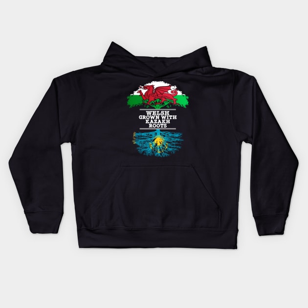 Welsh Grown With Kazakh Roots - Gift for Kazakh With Roots From Kazakhstan Kids Hoodie by Country Flags